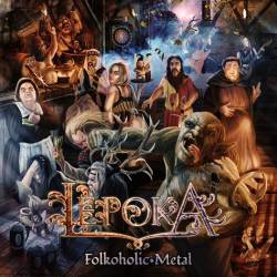 Lepoka : Folkoholic Metal